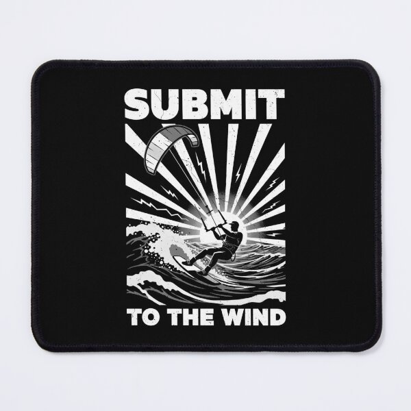 Item preview, Kiteboarding Kitesurfing Submit To The Wind Surfer Sea Ocean designed and sold by GrandeDuc.