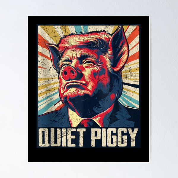 Item preview, Vintage Retro Quiet Piggy Trump Political Trendy Funny Pig designed and sold by ArtFunDib.
