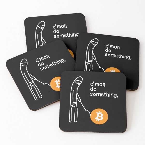 Item preview, C'mon do Something - Bitcoin Meme White designed and sold by CyberRex.