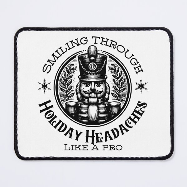 Item preview, Funny Nutcracker Christmas – Holiday Headache Joke designed and sold by SunandShade.