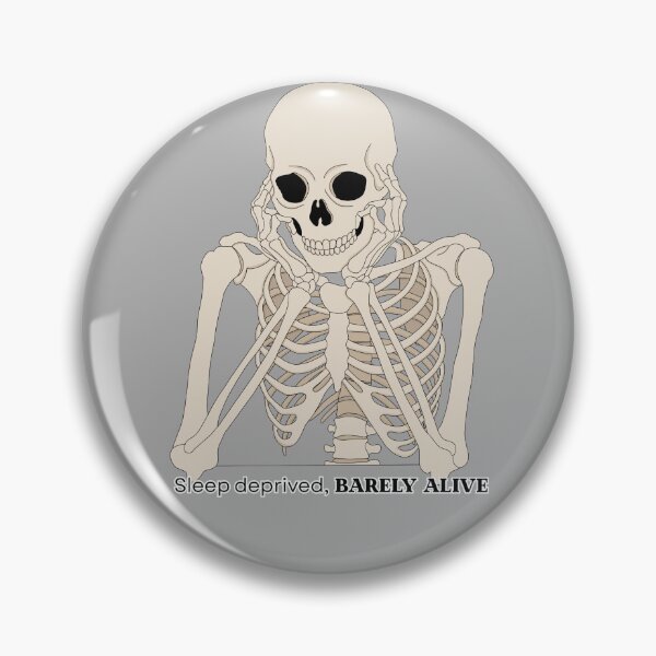 Item preview, Sleep deprived,  barely alive designed and sold by Hexcellent Designs.