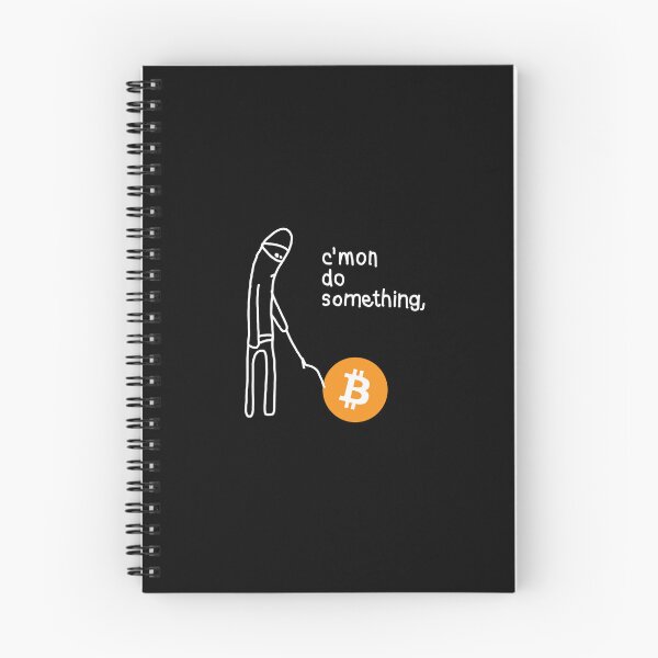 Item preview, C'mon do Something - Bitcoin Quote White designed and sold by CyberRex.