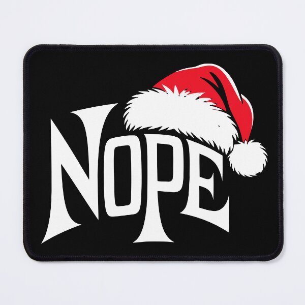 Item preview, Nope Christmas Design | Sarcastic Introvert Holiday Humor designed and sold by The People’s Punchline.