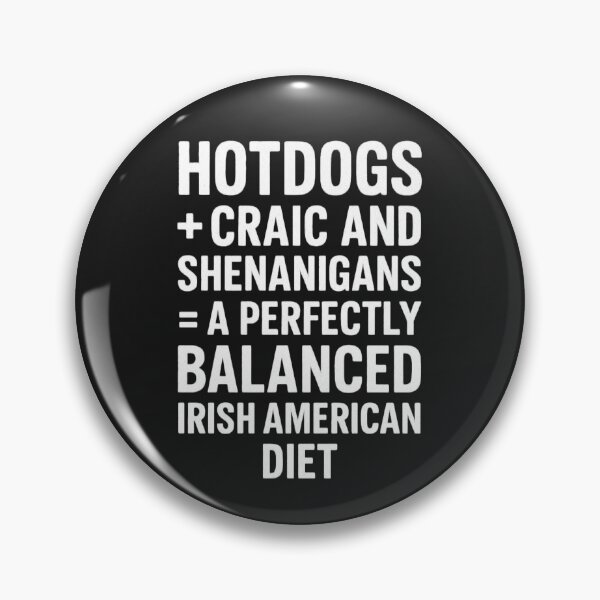 Item preview, Hotdogs and Shenanigans Irish American Joke Gift designed and sold by MayoToManhattan.