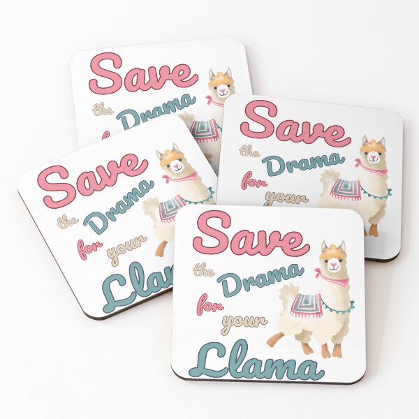 Item preview, Save the Drama for Your Llama designed and sold by BlesstB.