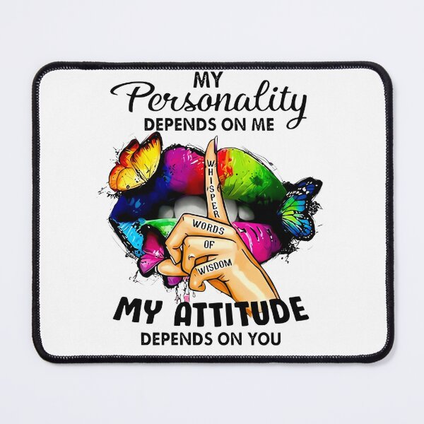 Item preview, My Personality, My Attitude designed and sold by MOFAPPAREL.