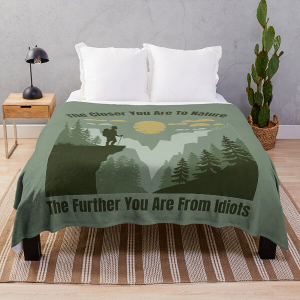 Item preview, Funny Hiking - The Closer You Are To Nature The Further You Are From Idiots designed and sold by ketkacreations.