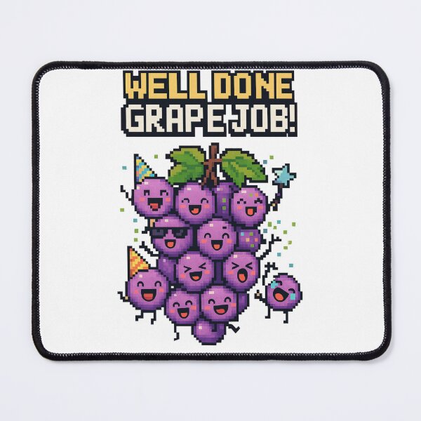 Item preview, Well Done Grape Job | Cheering Pixel Grapes Pun Design designed and sold by BoxaroundJacks.
