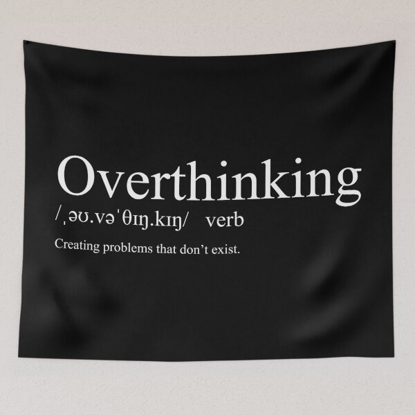 Item preview, Overthinking /ˌəʊ.vəˈθɪŋ.kɪŋ/ designed and sold by CurlyDude.