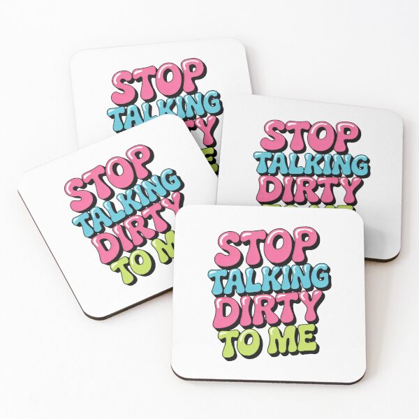 Item preview, Stop Talking Dirty to Me Colorful Bubble Text Humor Design designed and sold by SplashTastic.