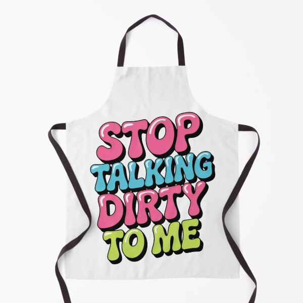Item preview, Stop Talking Dirty to Me Colorful Bubble Text Humor Design designed and sold by SplashTastic.