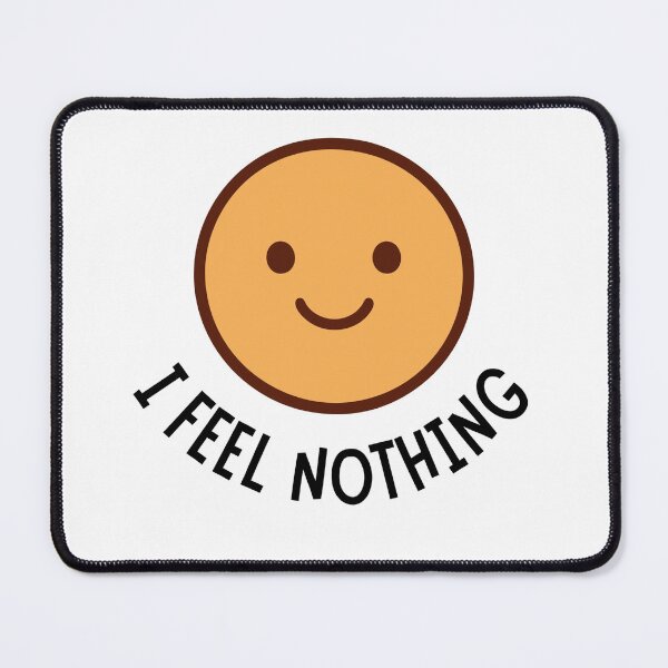 Item preview, I Feel Nothing Smiley – Minimalist Dark Humor Design designed and sold by Melty Shirts.