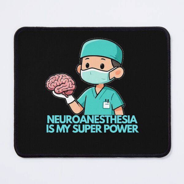 Item preview, Neuroanesthesia Is My Superpower Funny Gift designed and sold by ShirtieSize.