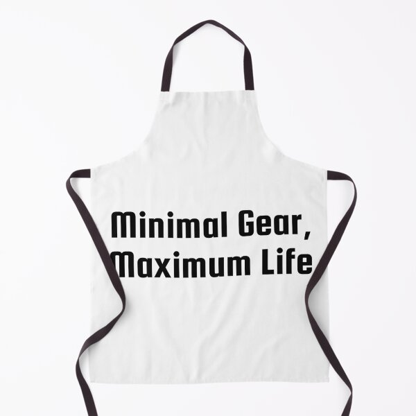 Item preview, Minimal Gear, Maximum Life designed and sold by Ninjacatoff.