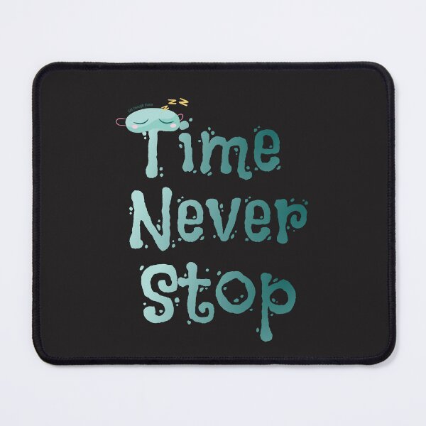 Item preview, time never stop designed and sold by nourstudio.
