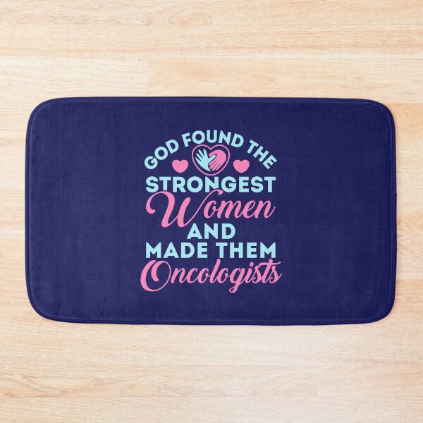 Item preview, God Found the Strongest Women and Made Them Oncologists designed and sold by jaygo.