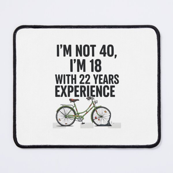 Item preview, Funny 40th Birthday Shirt – I’m Not 40, I’m 18 With 22 Years Experience Tee designed and sold by Clothesbest.