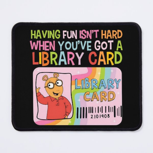 Item preview, Having Fun Isn't Hard When You've Got A Library Card Arthur  Childhood Tee / Having Fun Isn't Hard Christmas Gift Men Woman Kids  designed and sold by Taylor  ART.