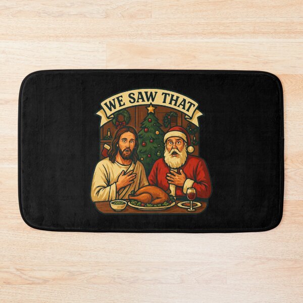 Item preview, We Saw That Jesus Santa Claus Christmas Dinner designed and sold by plushism.