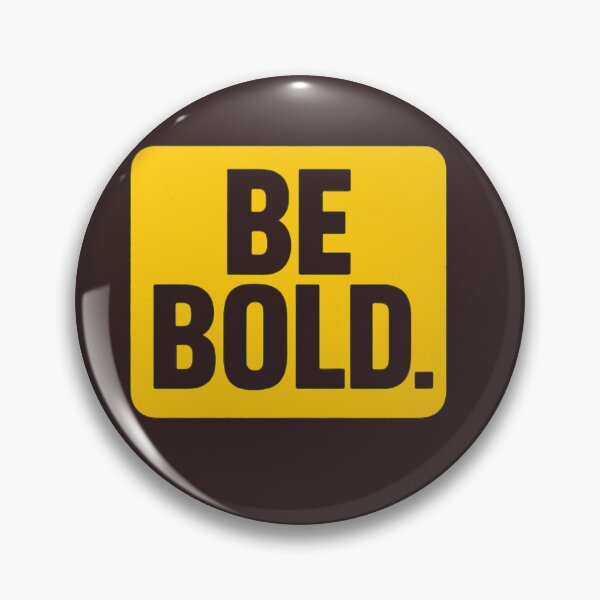 Item preview, BE BOLD – Motivational Bold Typography Design | Inspirational Quote Apparel designed and sold by ArtVoyageShop.