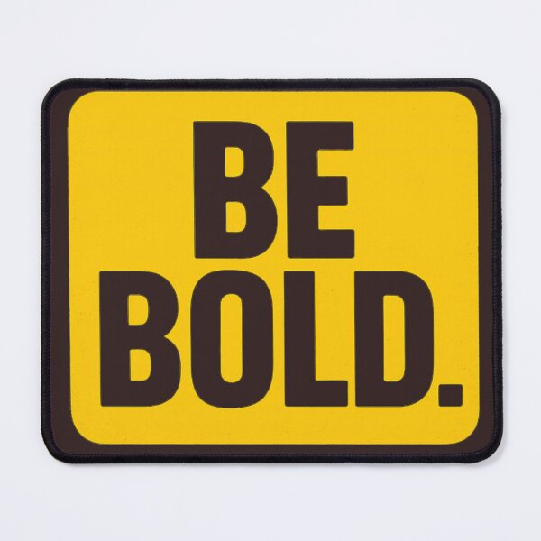 Item preview, BE BOLD – Motivational Bold Typography Design | Inspirational Quote Apparel designed and sold by ArtVoyageShop.