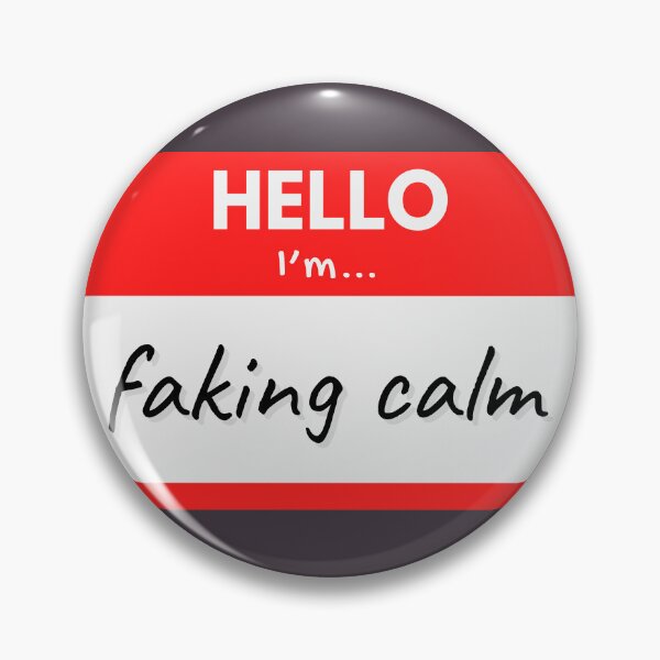 Item preview, Hello I’m Faking Calm – Red designed and sold by buglevel.