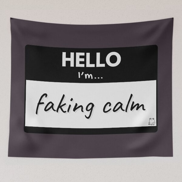 Item preview, Hello I’m Faking Calm – Black designed and sold by buglevel.