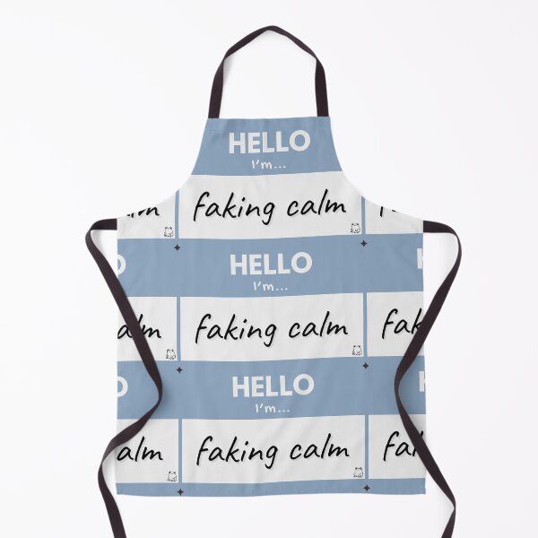 Item preview, Hello I’m Faking Calm – Blue designed and sold by buglevel.
