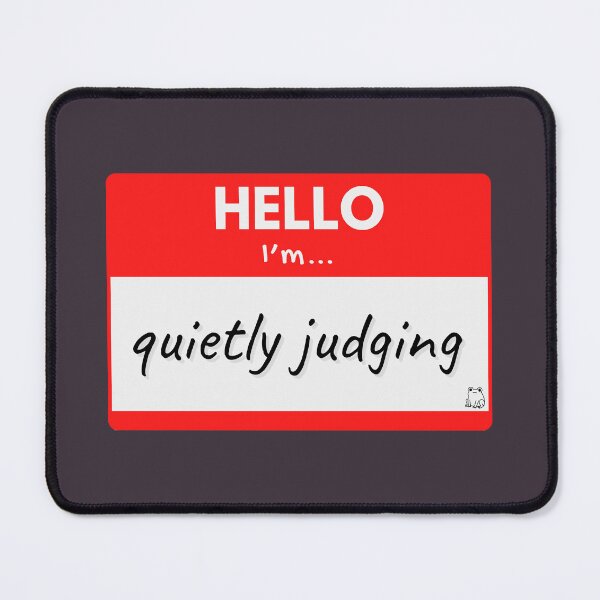 Item preview, Hello I’m Quietly Judging – Red designed and sold by buglevel.