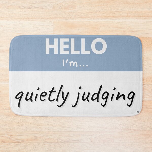 Item preview, Hello I’m Quietly Judging – Blue designed and sold by buglevel.