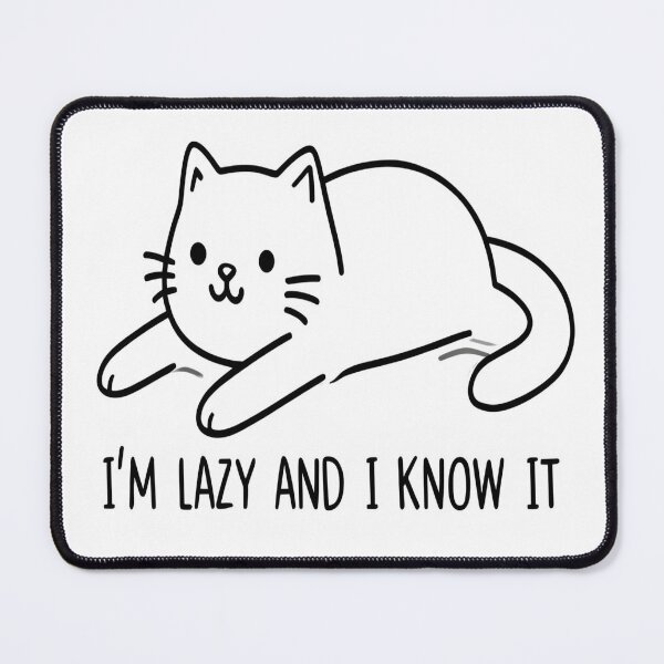 Item preview, I'm Lazy and I Know It Funny Cat Vintage Quote - Cute Sleepy Kitten Humor designed and sold by IvayloUzunov.