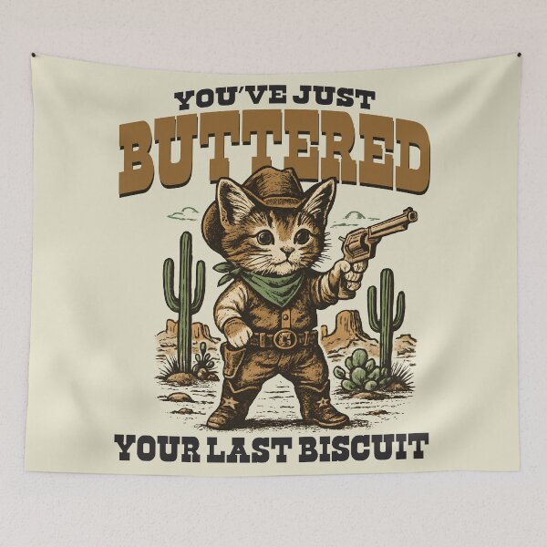 Item preview, You've Just Buttered Your Last Biscuit designed and sold by Alema Art.