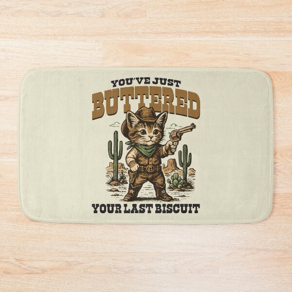 Item preview, You've Just Buttered Your Last Biscuit designed and sold by Alema Art.
