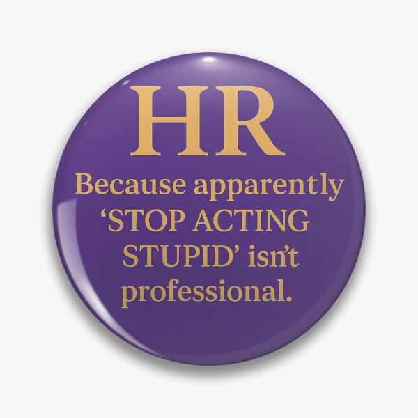 Item preview, HR humor designed and sold by AmethystAura6.