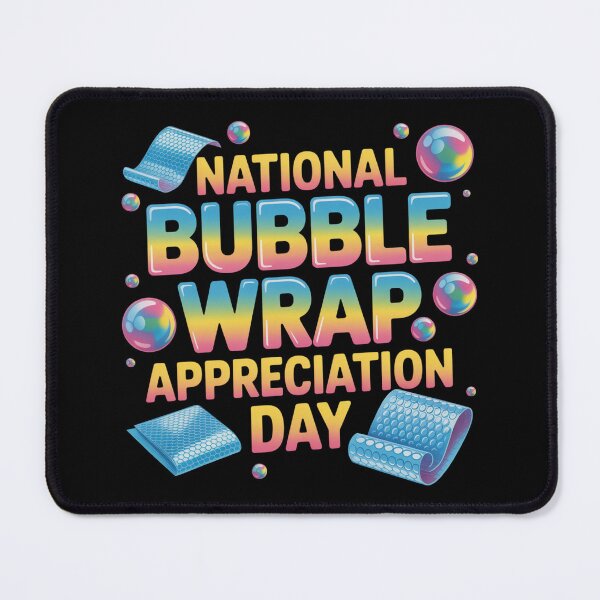 Item preview, National bubble wrap appereciation day designed and sold by DreamOnShirts.