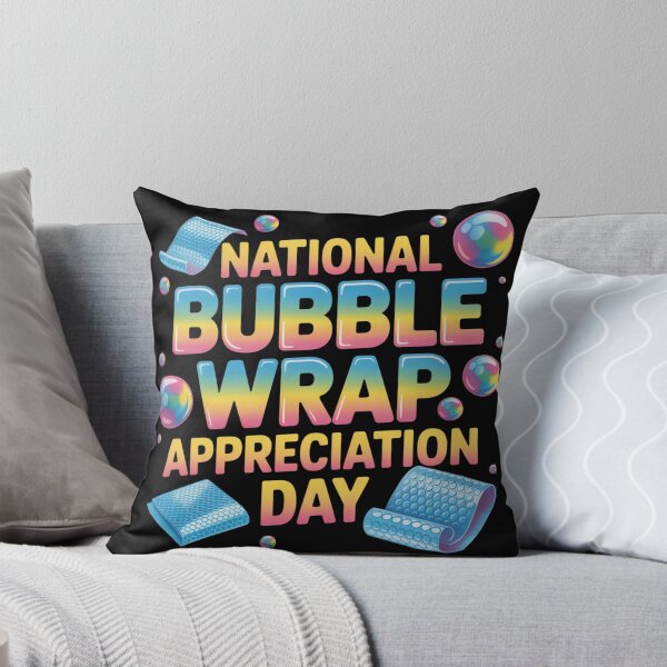 Item preview, National bubble wrap appereciation day designed and sold by DreamOnShirts.
