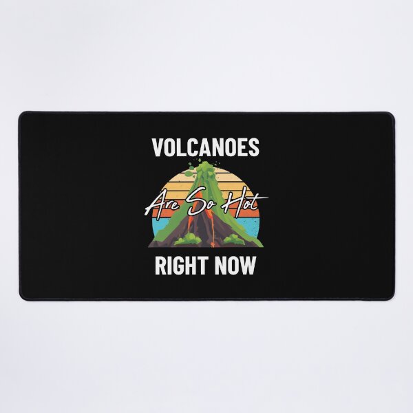Item preview, Volcanoes Are So Hot Fun Volcanologist Lava Volcano Lover designed and sold by at85productions.