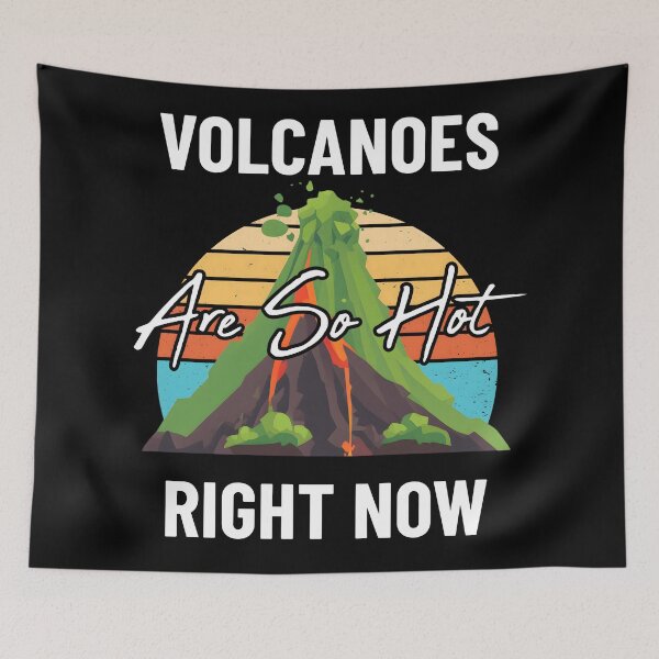 Item preview, Volcanoes Are So Hot Fun Volcanologist Lava Volcano Lover designed and sold by at85productions.