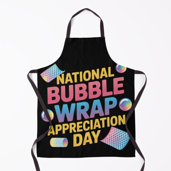 Item preview, National bubble wrap appereciation day designed and sold by DreamOnShirts.