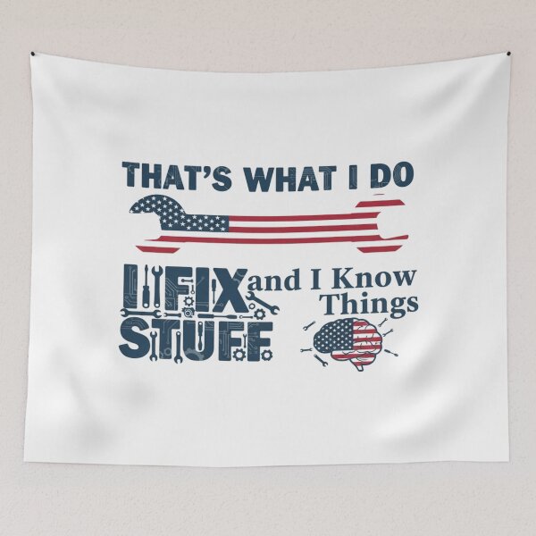 Item preview, Funny Repairman Handyman Quote – That’s What I Do I Fix Stuff And I Know Things Mechanic Gift designed and sold by SecretPODesigns.