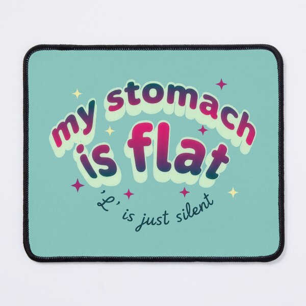 Item preview, MY STOMACH IS FLAT - 'L' IS JUST SILENT - MAGENTA GLOW MULT-TONE designed and sold by INNERHARMONY2.