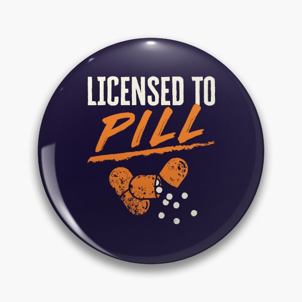 Item preview, Funny Pharmacist License to Pill designed and sold by jaygo.