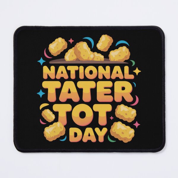 Item preview, National tater tot day designed and sold by DreamOnShirts.