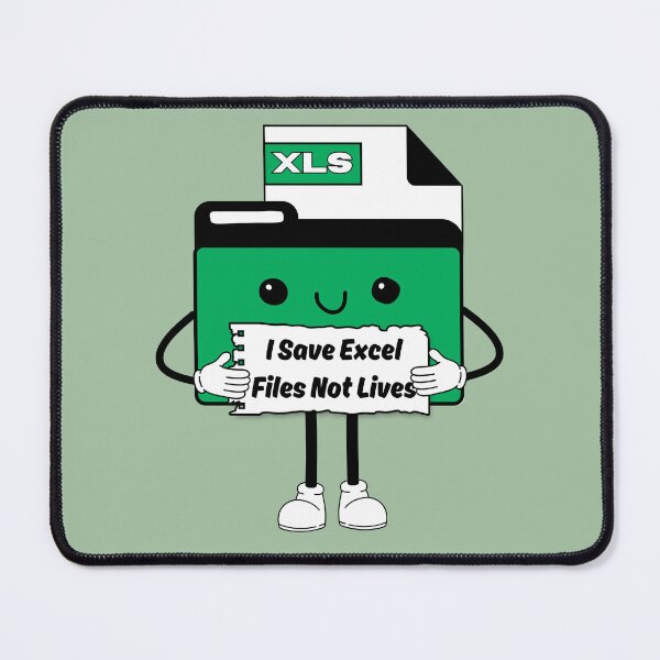 Item preview, I Save Excel Spreadsheet Files Not Lives Cute Funny Work Humor designed and sold by mariahmoniquedesign.