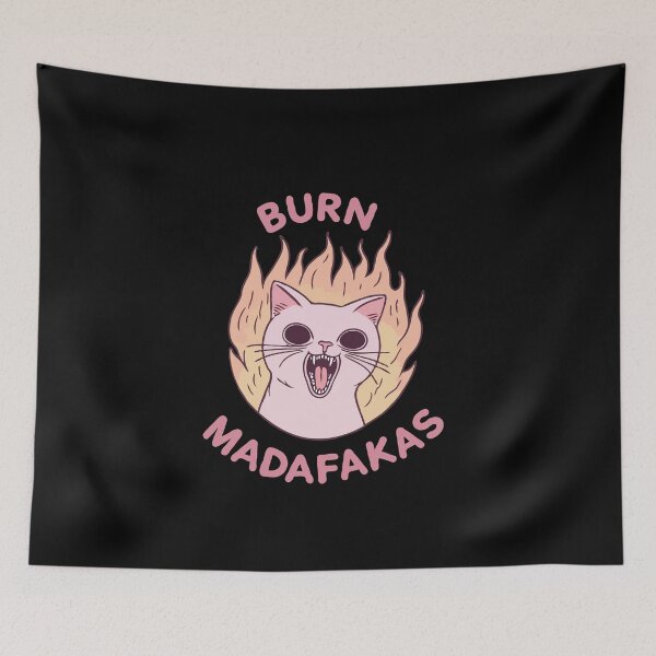 Item preview, Cat On Fire Burn Madafakas designed and sold by Gkinoki.
