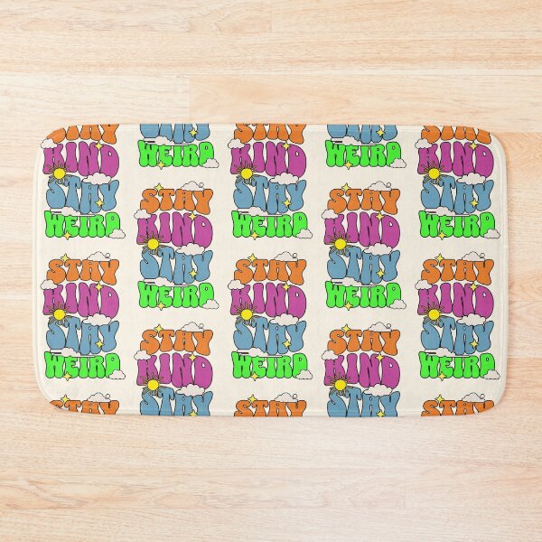 Item preview, Stay Kind Stay Weird designed and sold by buglevel.