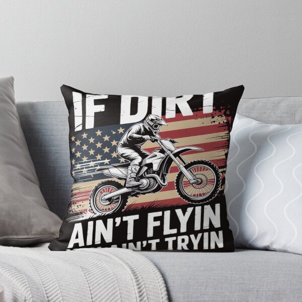Item preview, Dirtbike Motocross MX If dirt aint flyin you aint tryin US designed and sold by MelSurf.
