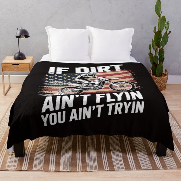 Item preview, Dirtbike Motocross MX If dirt aint flyin you aint tryin US designed and sold by MelSurf.