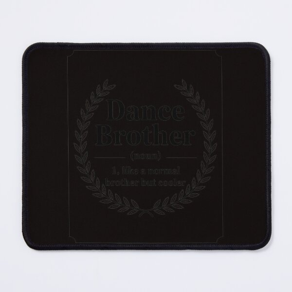 Item preview, Dance Brother Definition Sports designed and sold by MelSurf.