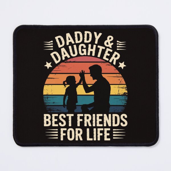 Item preview, Daddy and Daughter Best Friends for Life Daddy designed and sold by MelSurf.